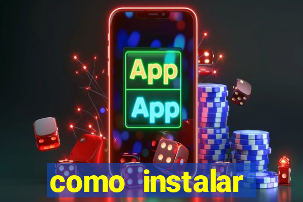 como instalar fortune tiger